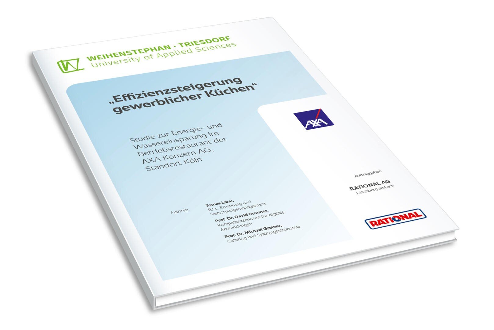 Ein Bericht mit dem Titel "Effizienzsteigerung gewerblicher Küchen" mit den Logos der Hochschule Weihenstephan-Triesdorf, der AXA und der Rational AG auf dem Umschlag, in dem es um Energie- und Wassereffizienz in gewerblichen Küchen geht.