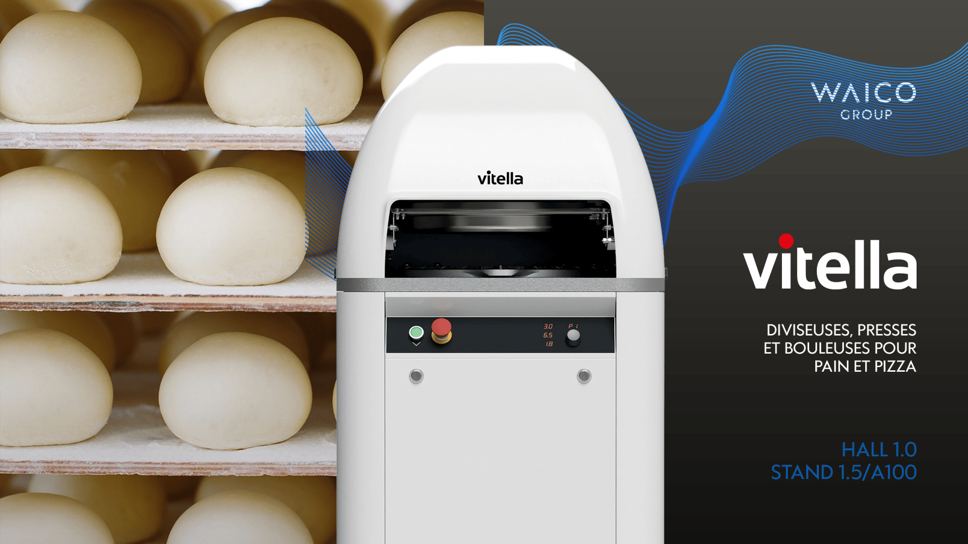 Une machine à diviser et à rouler les pâtes Vitella est représentée avec des plateaux de boules de pâte en arrière-plan. Le texte fait la promotion de Vitella au sein du groupe Waico, en mentionnant les détails du hall et du stand en français.