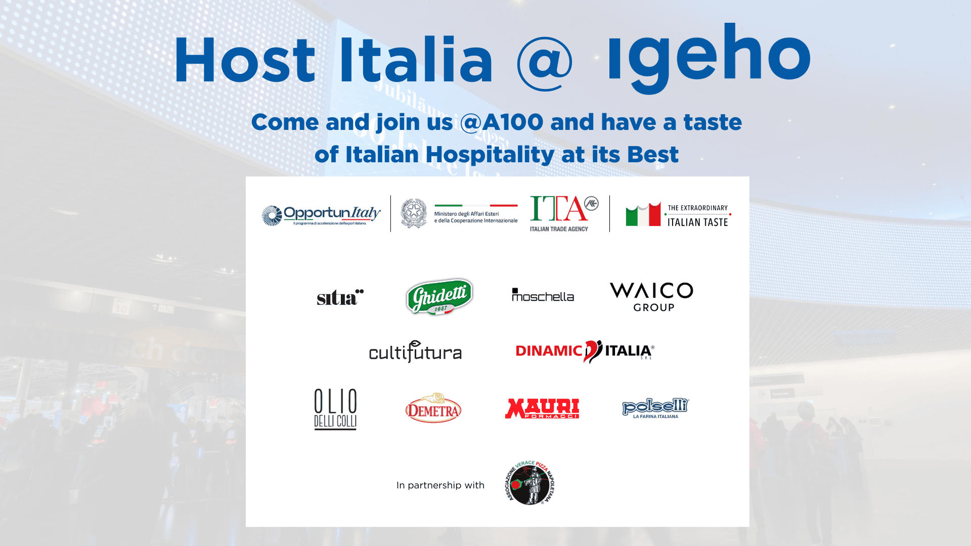 Werbegrafik für Host Italia @ Igeho, die dazu einlädt, am Stand A100 italienische Gastfreundschaft zu erleben. Die Logos verschiedener italienischer Marken und Partner sind auf weißem Hintergrund zu sehen.