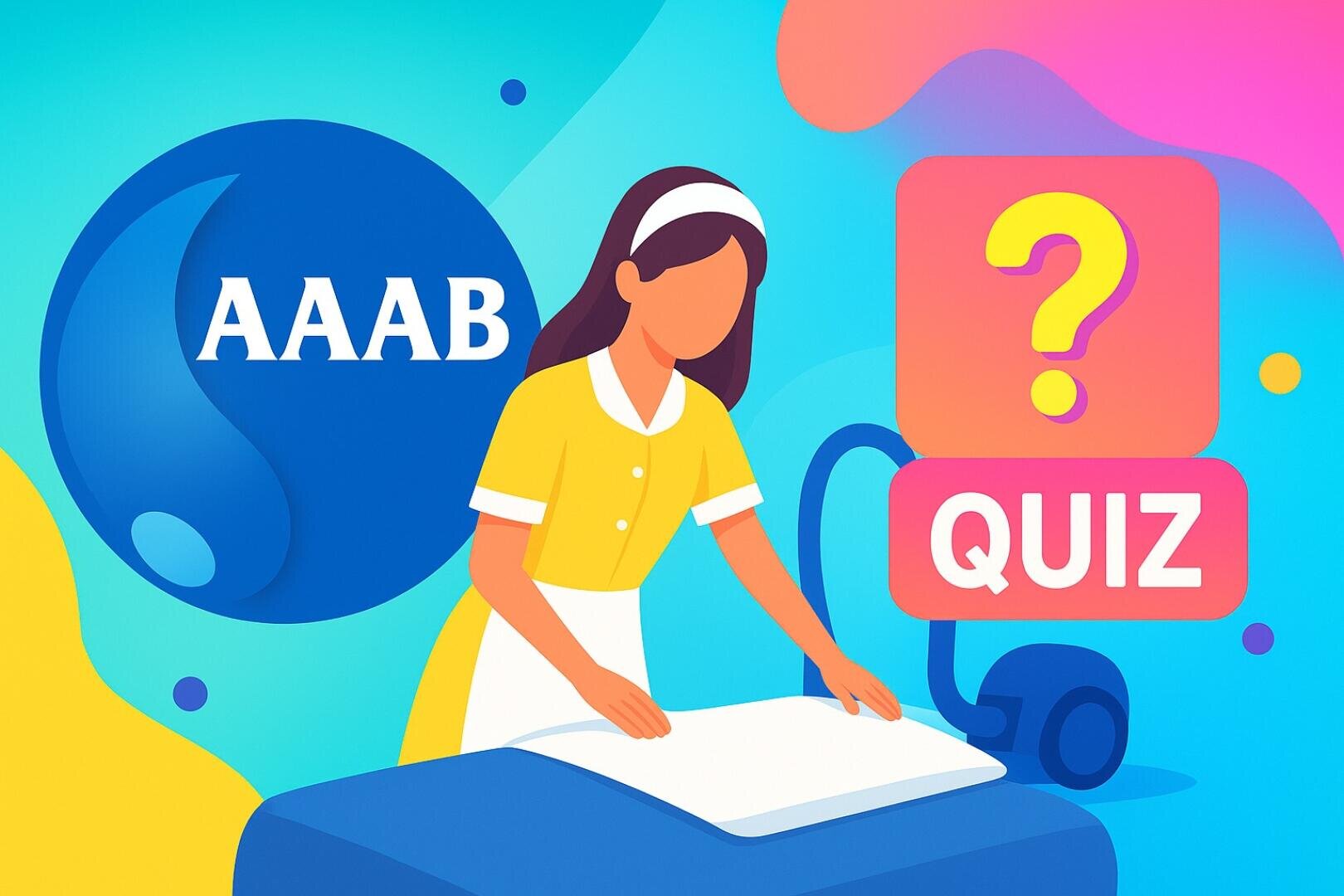 Illustration d'une femme en robe jaune pliant du linge, avec AAAB sur une forme bleue et une boîte de quiz avec un point d'interrogation à côté d'elle, sur un fond abstrait coloré.